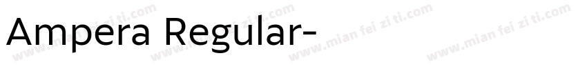 Ampera Regular字体转换